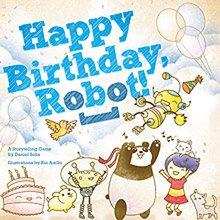 Happy Birthday, Robot!