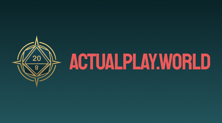 Welcome to ActualPlay.World!